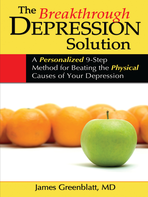 Title details for The Breakthrough Depression Solution by James M. Greenblatt - Available